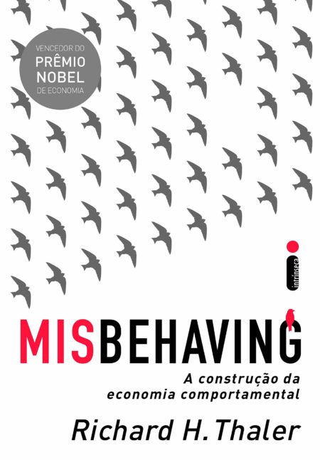 Capa do livro "Misbehaving: A Construção da Economia Comportamental"