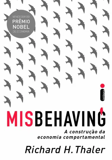Capa do livro "Misbehaving: A Construção da Economia Comportamental"