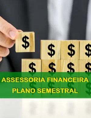 Assessoria Financeira Pessoal - Plano Semestral