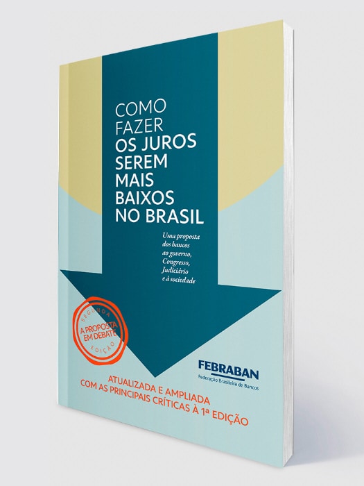 Febraban - Como Fazer os Juros Serem Mais Baixos no Brasil 2a. Edição