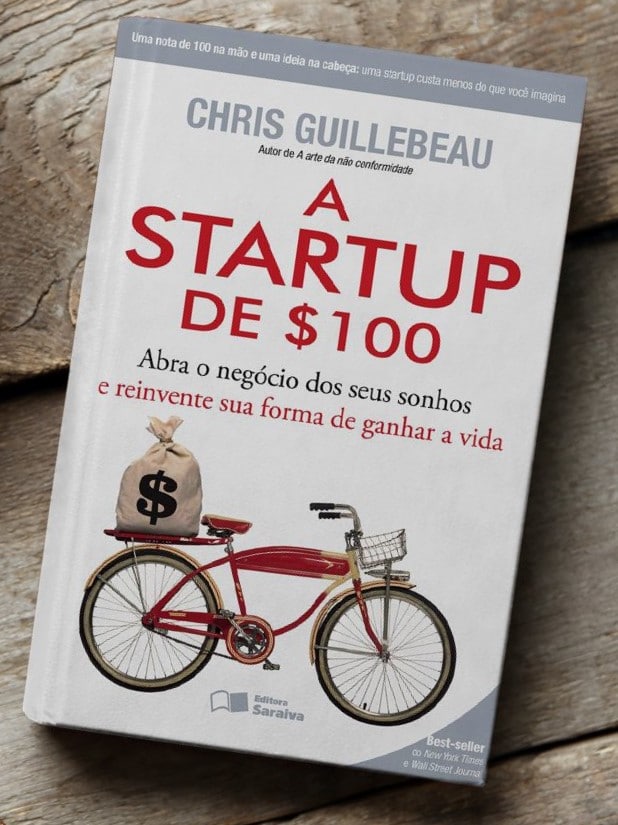 A Startup de $100 - Chris Guillebau