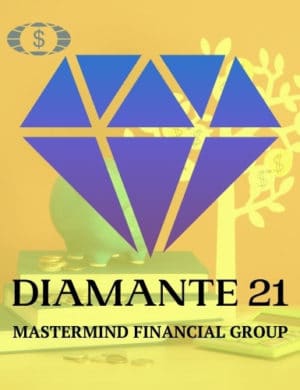 Diamante 21 - Mastermind Financial Group