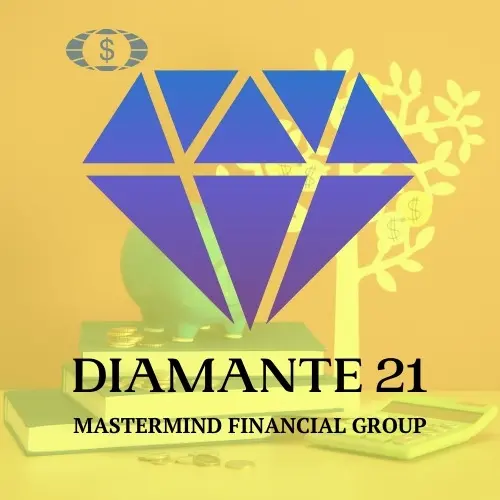 Diamante 21 - Mastermind Financial Group