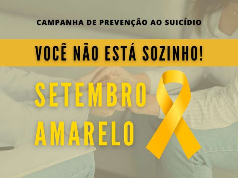 Setembro Amarelo 2022 - Prevenção ao Suicídio