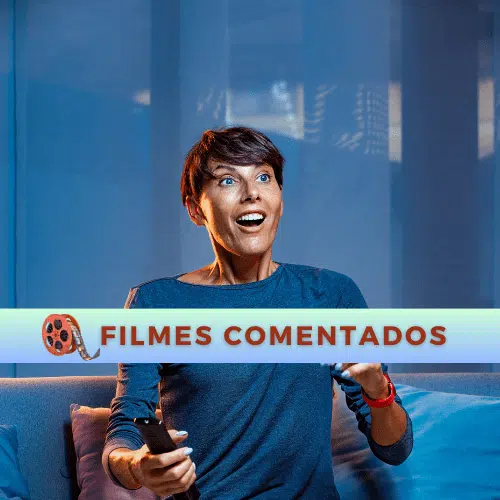 Filmes Comentados - Resenha do GEDAF